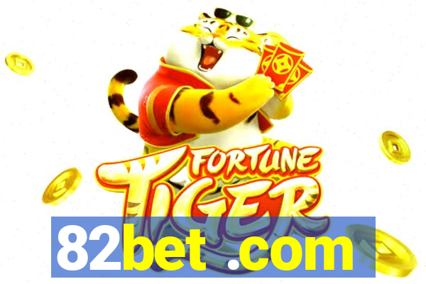 82bet .com